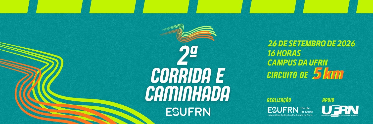 2ª CORRIDA E CAMINHADA DA ESUFRN